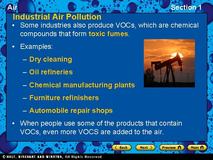 Air Section 1 Industrial Air Pollution • Some industries also produce VOCs, which are