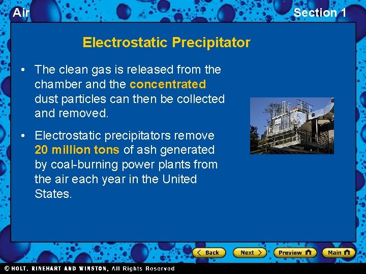Air Section 1 Electrostatic Precipitator • The clean gas is released from the chamber