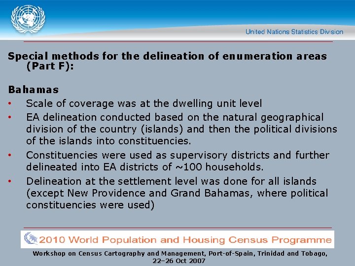 Special methods for the delineation of enumeration areas (Part F): Bahamas • Scale of