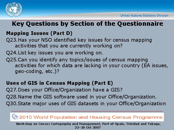 Key Questions by Section of the Questionnaire Mapping Issues (Part D) Q 23. Has