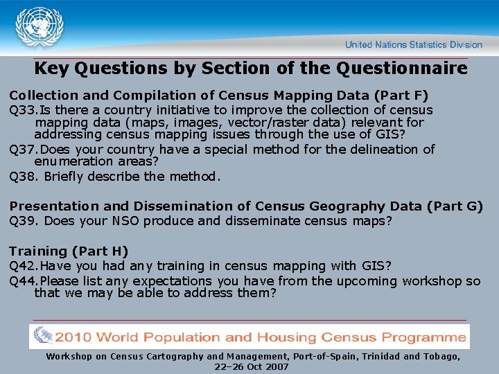 Key Questions by Section of the Questionnaire Collection and Compilation of Census Mapping Data