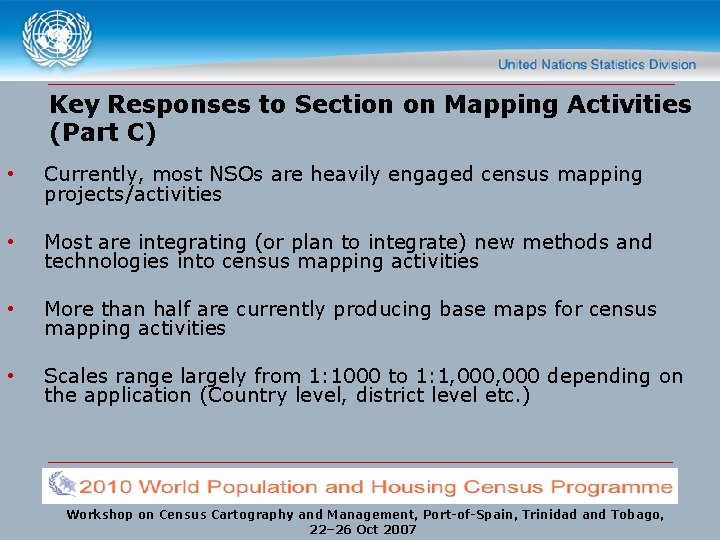 Key Responses to Section on Mapping Activities (Part C) • Currently, most NSOs are