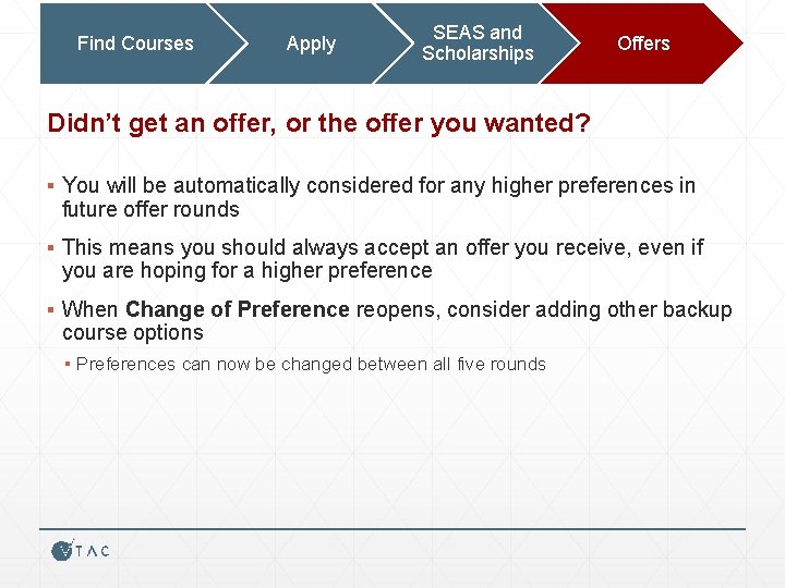 Find Courses Apply SEAS and Scholarships Offers Didn’t get an offer, or the offer