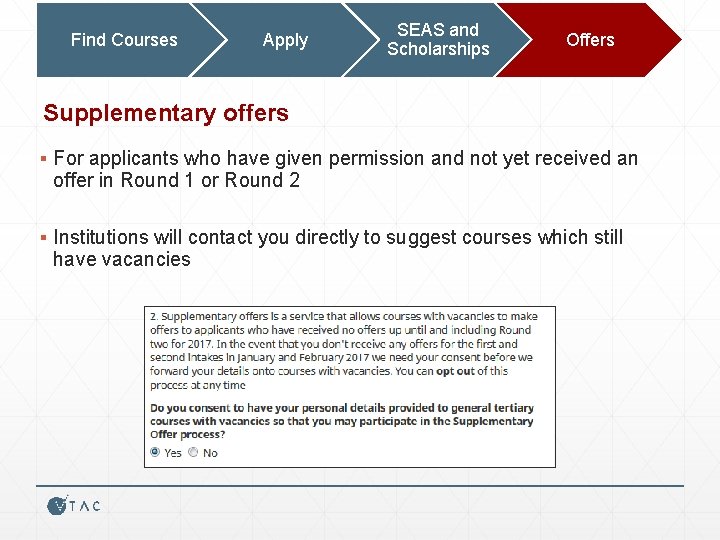 Find Courses Apply SEAS and Scholarships Offers Supplementary offers ▪ For applicants who have