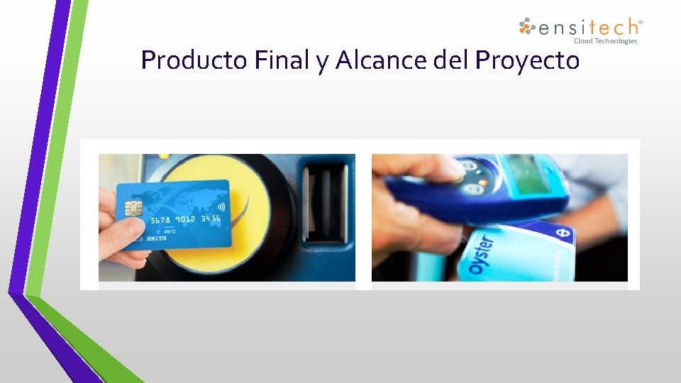 Producto Final y Alcance del Proyecto 