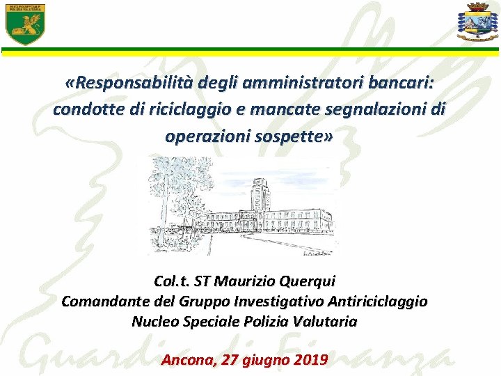  «Responsabilità degli amministratori bancari: condotte di riciclaggio e mancate segnalazioni di operazioni sospette»