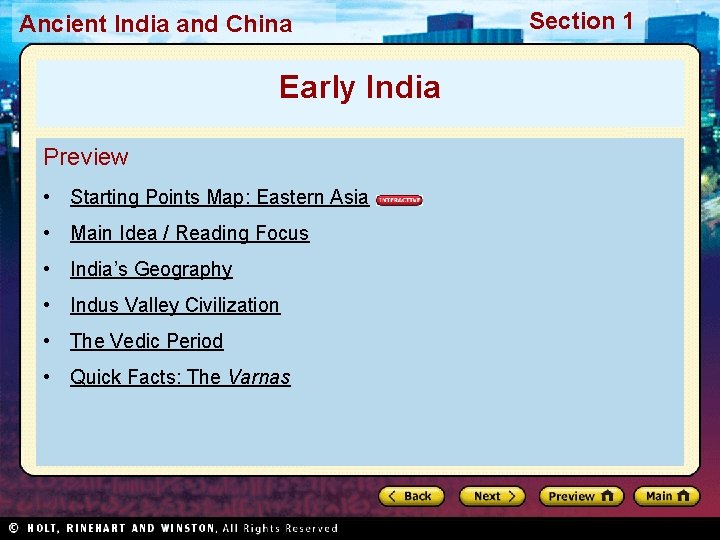 Ancient India and China Early India Preview • Starting Points Map: Eastern Asia •