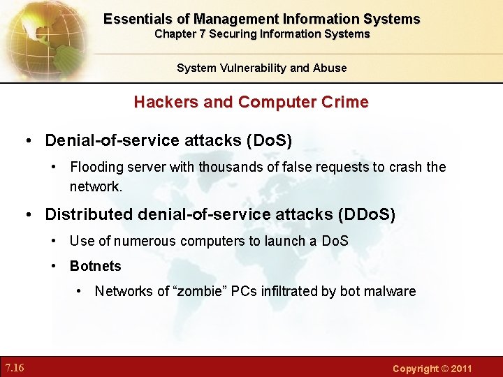 Essentials of Management Information Systems Chapter 7 Securing Information Systems System Vulnerability and Abuse