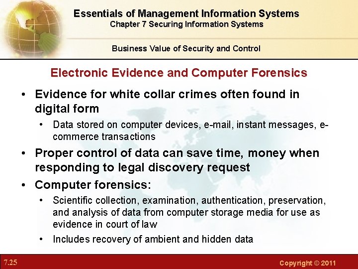 Essentials of Management Information Systems Chapter 7 Securing Information Systems Business Value of Security