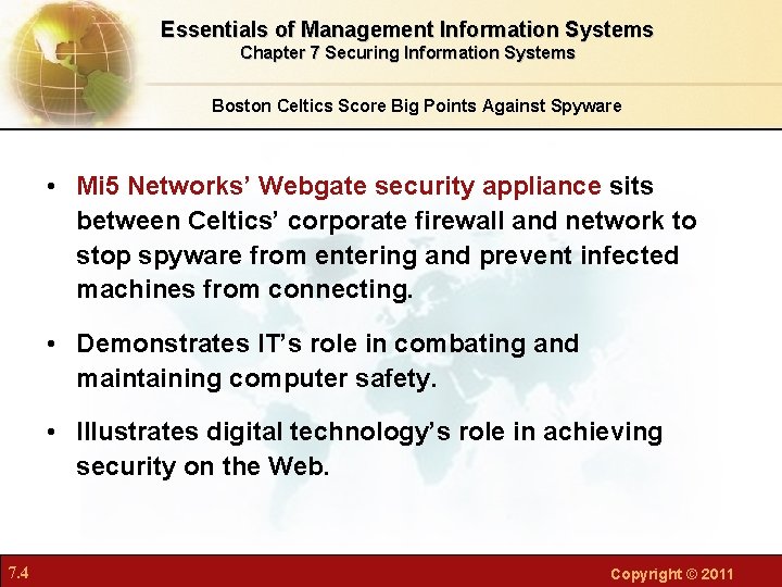 Essentials of Management Information Systems Chapter 7 Securing Information Systems Boston Celtics Score Big