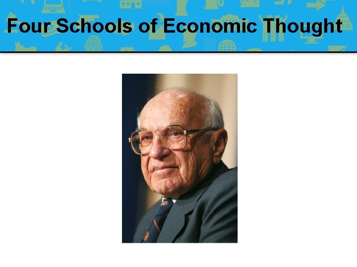 Four Schools of Economic Thought 