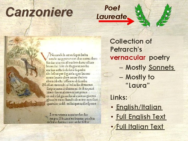 Canzoniere Poet Laureate Collection of Petrarch’s vernacular poetry – Mostly Sonnets – Mostly to