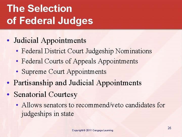 The Selection of Federal Judges • Judicial Appointments • Federal District Court Judgeship Nominations