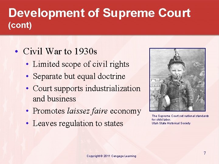 Development of Supreme Court (cont) • Civil War to 1930 s • Limited scope