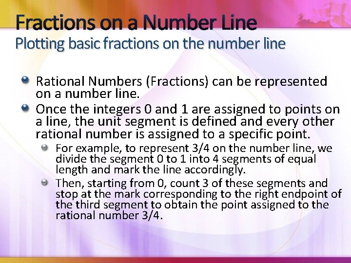Fractions on a Number Line Plotting basic fractions on the number line Rational Numbers