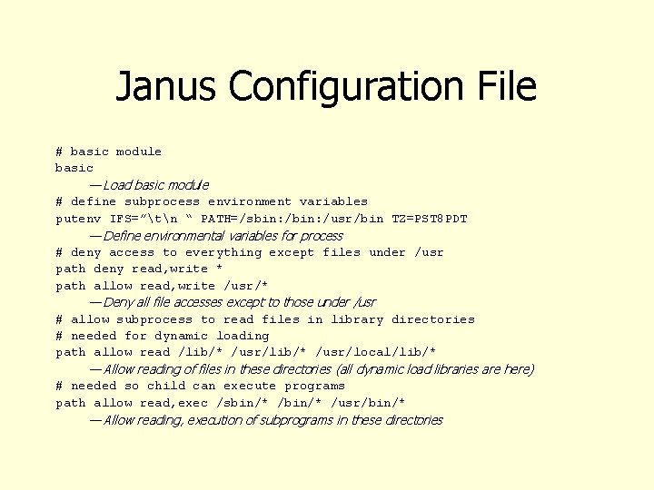 Janus Configuration File # basic module basic — Load basic module # define subprocess