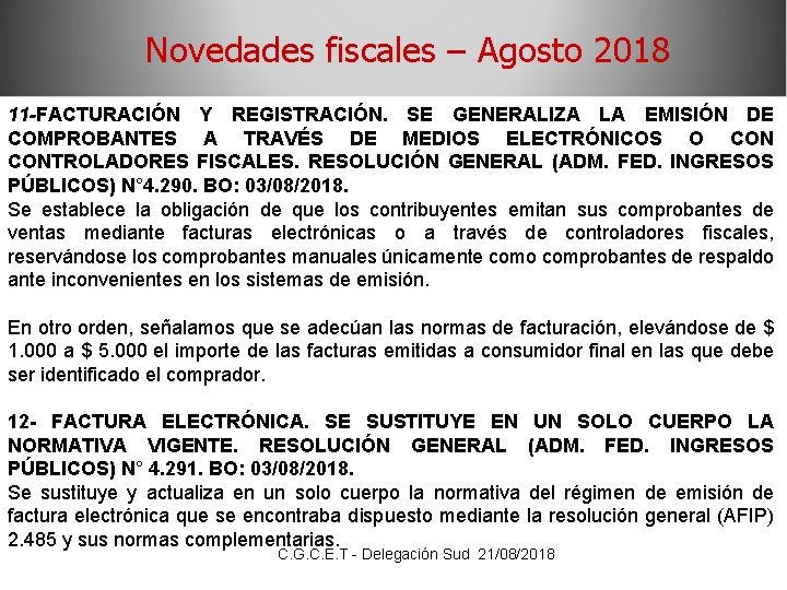 Novedades fiscales – Agosto 2018 11 -FACTURACIÓN Y REGISTRACIÓN. SE GENERALIZA LA EMISIÓN DE