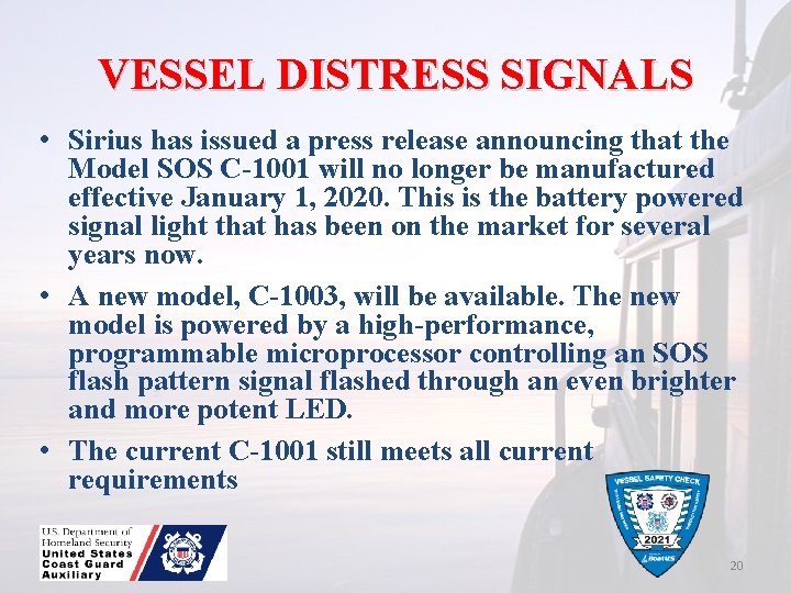 VESSEL DISTRESS SIGNALS • Sirius has issued a press release announcing that the Model