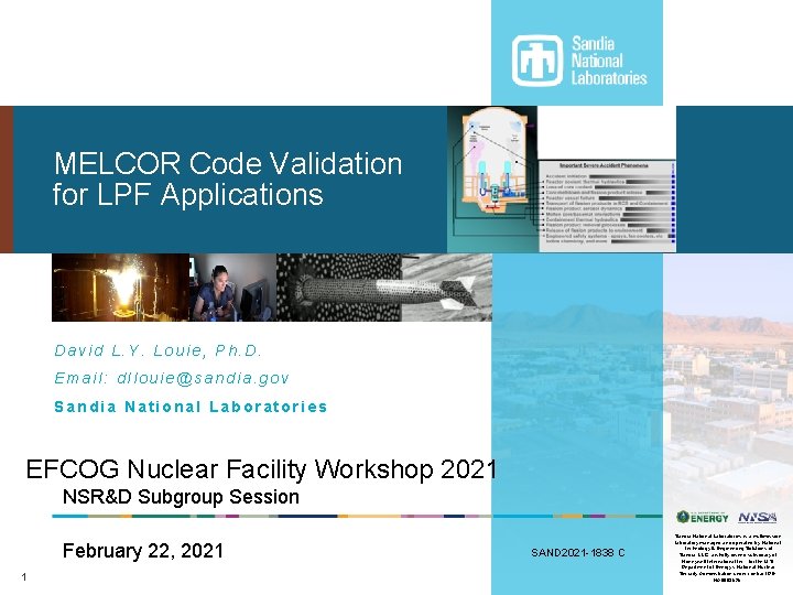 MELCOR Code Validation for LPF Applications David L. Y. Louie, Ph. D. Email: dllouie@sandia.