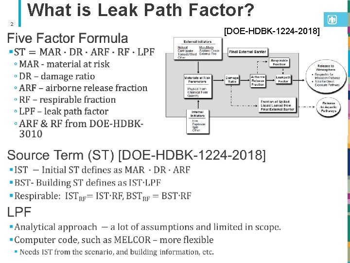 What is Leak Path Factor? 2 [DOE-HDBK-1224 -2018] 