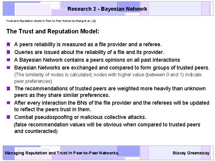 Managing Reputation and Trust in Peer toPeer Networks