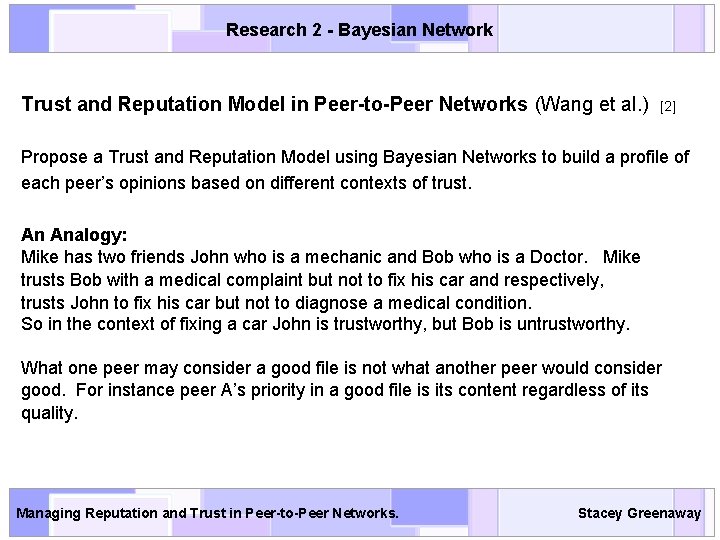 Managing Reputation and Trust in Peer toPeer Networks