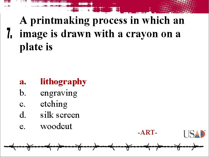 A printmaking process in which an image is drawn with a crayon on a