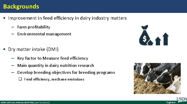 Backgrounds Improvement in feed efficiency in dairy industry matters – Farm profitability – Environmental