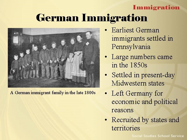 German Immigration A German immigrant family in the late 1800 s • Earliest German
