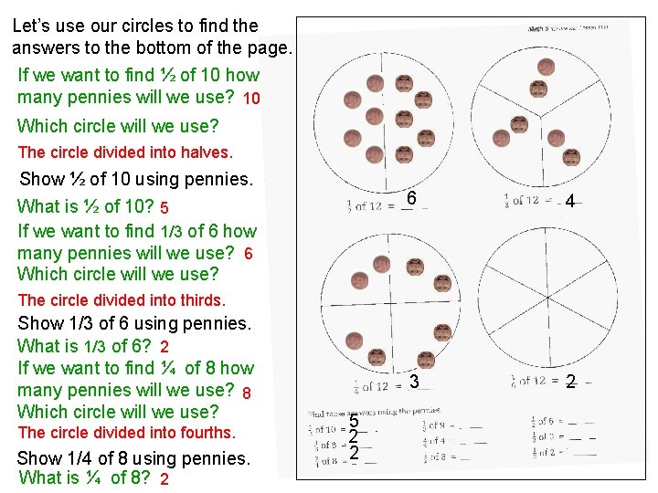 Let’s use our circles to find the answers to the bottom of the page.