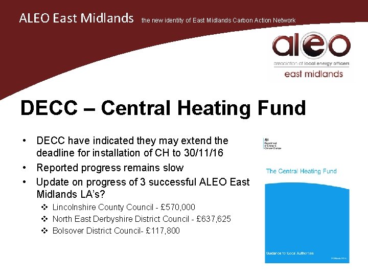 ALEO East Midlands the new identity of East Midlands Carbon Action Network DECC –