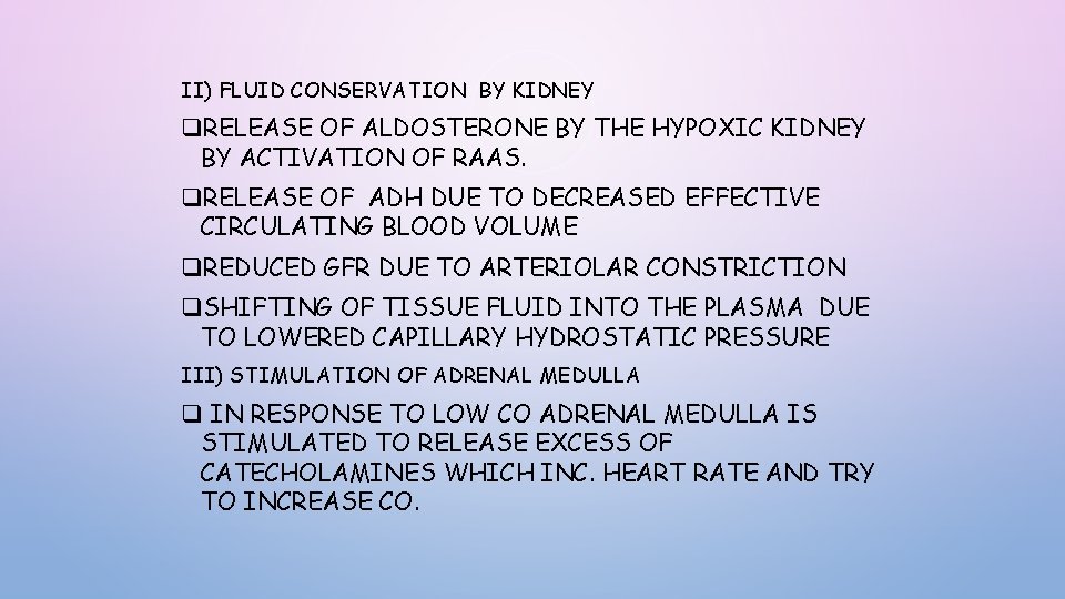 II) FLUID CONSERVATION BY KIDNEY q. RELEASE OF ALDOSTERONE BY THE HYPOXIC KIDNEY BY II) FLUID CONSERVATION BY KIDNEY q. RELEASE OF ALDOSTERONE BY THE HYPOXIC KIDNEY BY