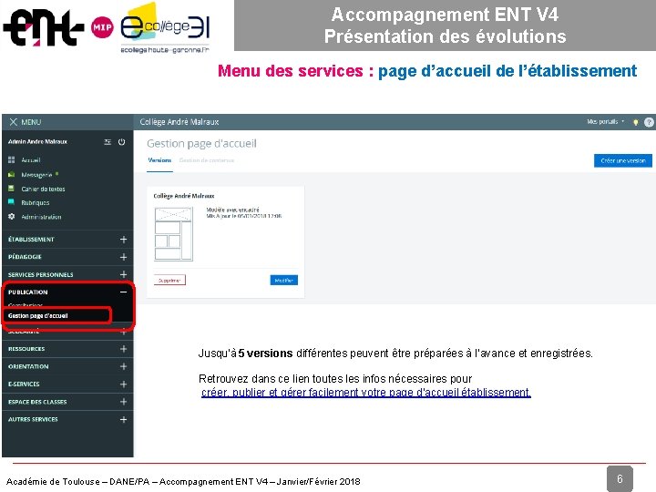 Accompagnement ENT V 4 Présentation des évolutions Menu des services : page d’accueil de