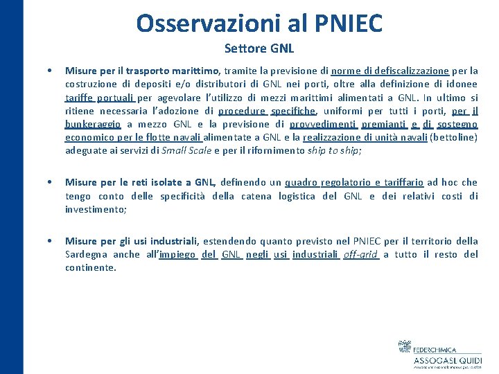 Osservazioni al PNIEC Settore GNL • Misure per il trasporto marittimo, tramite la previsione