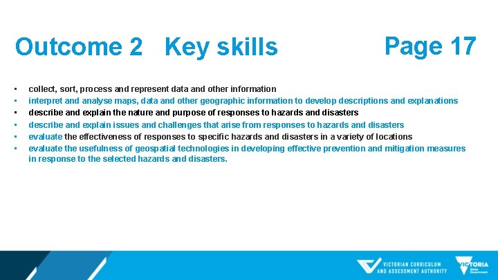 Outcome 2 Key skills • • • Page 17 collect, sort, process and represent