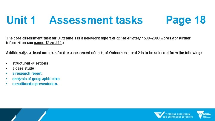 Unit 1 Assessment tasks Page 18 The core assessment task for Outcome 1 is