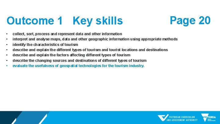 Outcome 1 Key skills • • Page 20 collect, sort, process and represent data