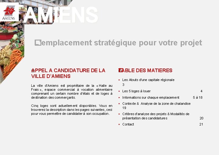 AMIENS L’emplacement stratégique pour votre projet � APPEL � A CANDIDATURE DE LA VILLE