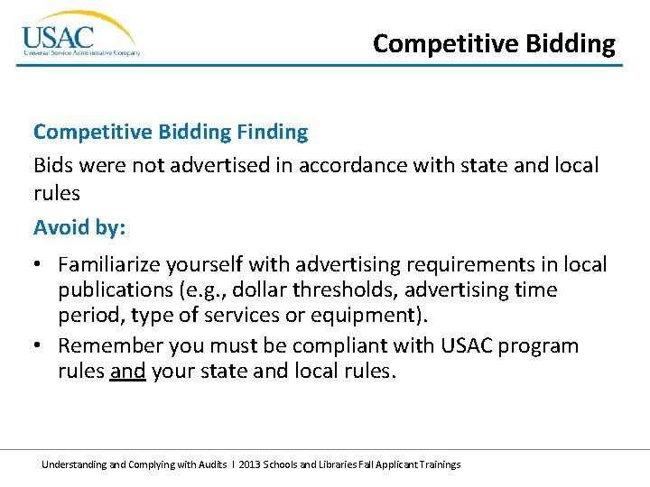 Competitive Bidding Finding Bids were not advertised in accordance with state and local rules