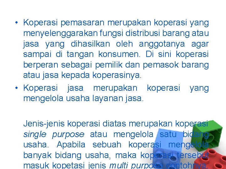 • Koperasi pemasaran merupakan koperasi yang menyelenggarakan fungsi distribusi barang atau jasa yang • Koperasi pemasaran merupakan koperasi yang menyelenggarakan fungsi distribusi barang atau jasa yang