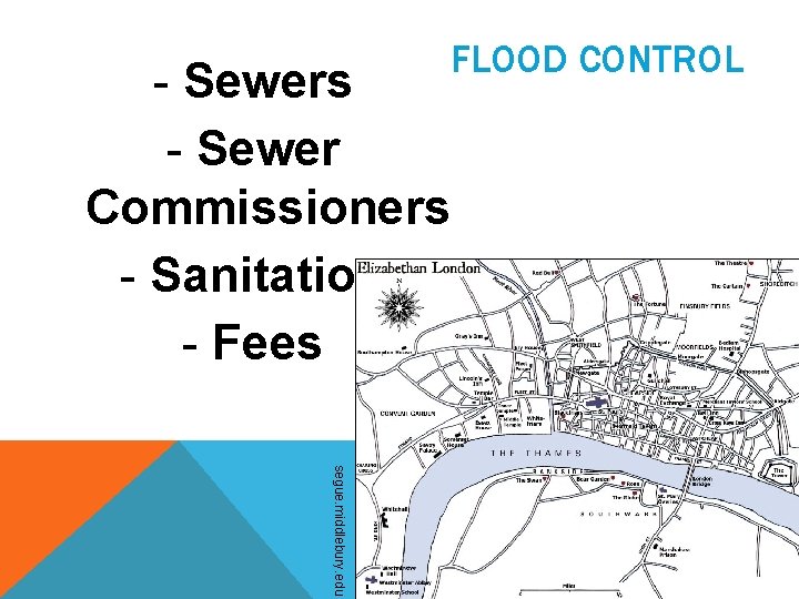 FLOOD CONTROL - Sewers - Sewer Commissioners - Sanitation - Fees segue. middlebury. edu