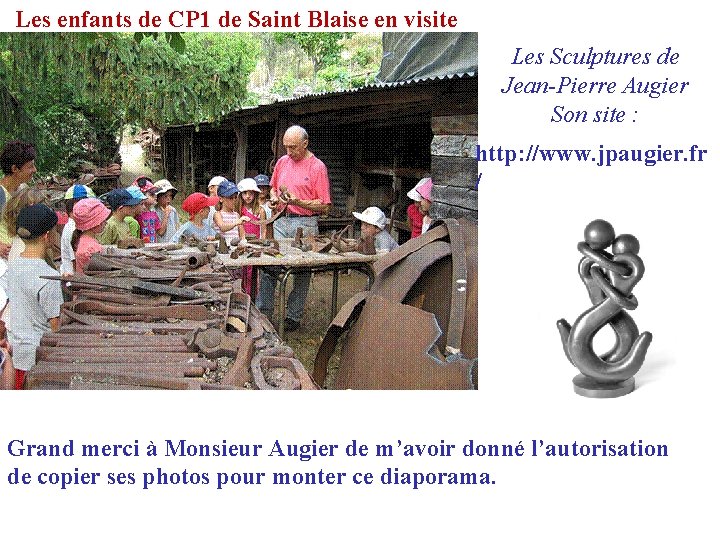 Les enfants de CP 1 de Saint Blaise en visite Les Sculptures de Jean-Pierre