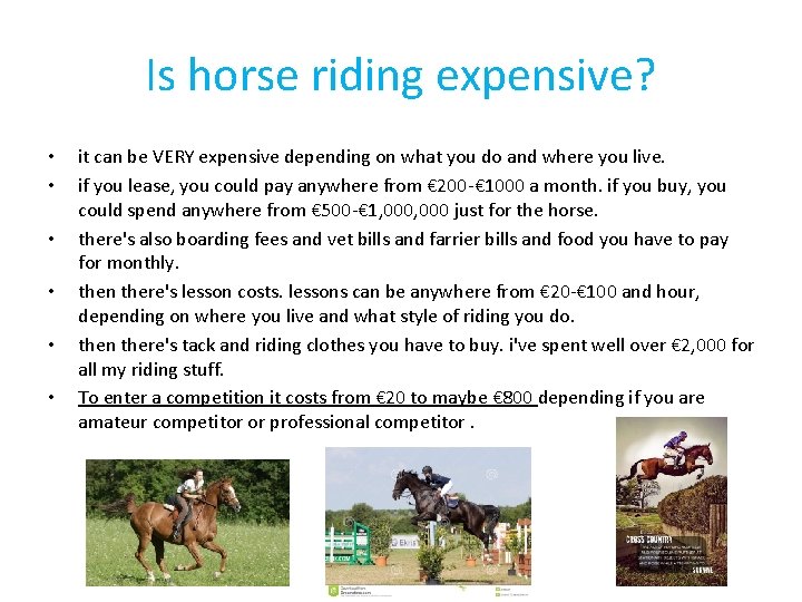Is horse riding expensive? • • • it can be VERY expensive depending on