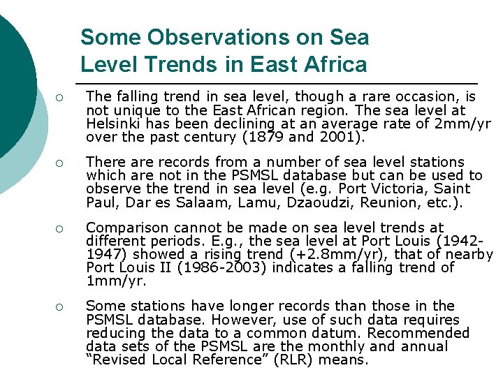 Some Observations on Sea Level Trends in East Africa ¡ The falling trend in