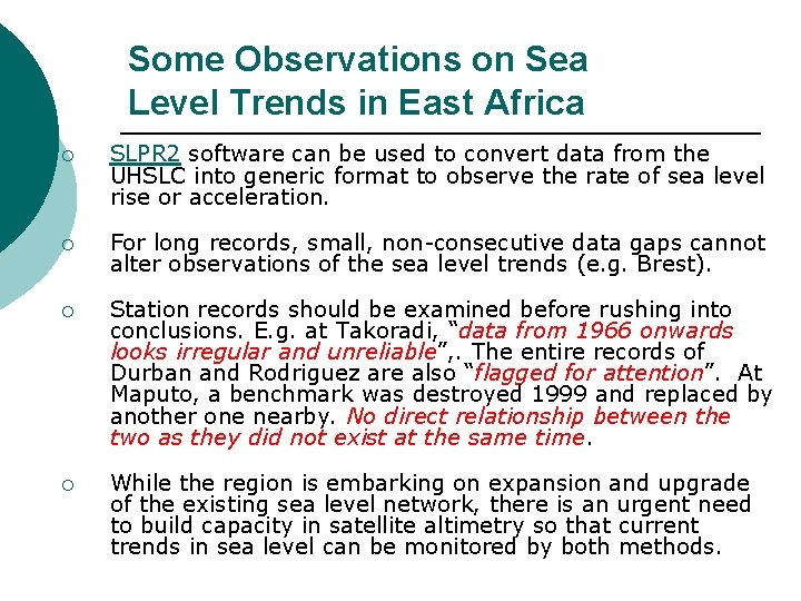 Some Observations on Sea Level Trends in East Africa ¡ SLPR 2 software can
