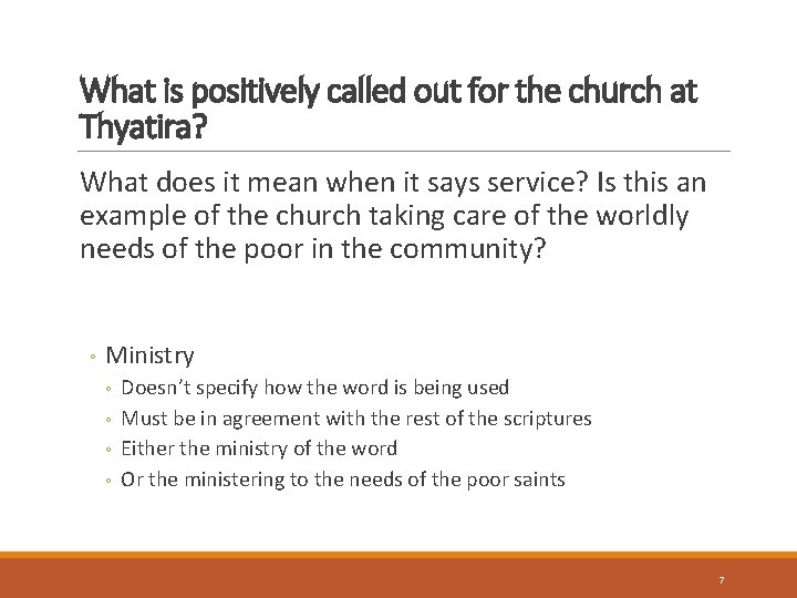 What is positively called out for the church at Thyatira? What does it mean