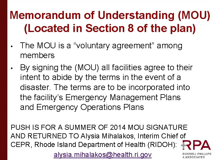 Memorandum of Understanding (MOU) (Located in Section 8 of the plan) • • The