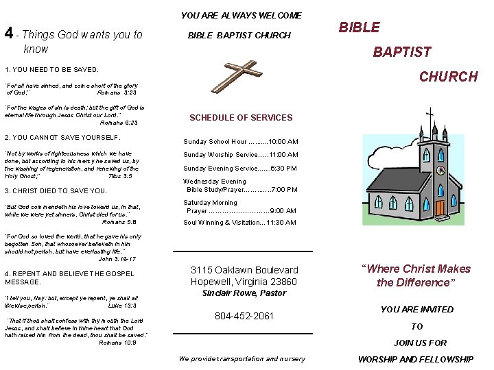 YOU ARE ALWAYS WELCOME 4 - Things God wants you to BIBLE BAPTIST CHURCH