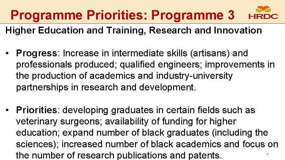 Programme Priorities: Programme 3 Higher Education and Training, Research and Innovation • Progress: Increase