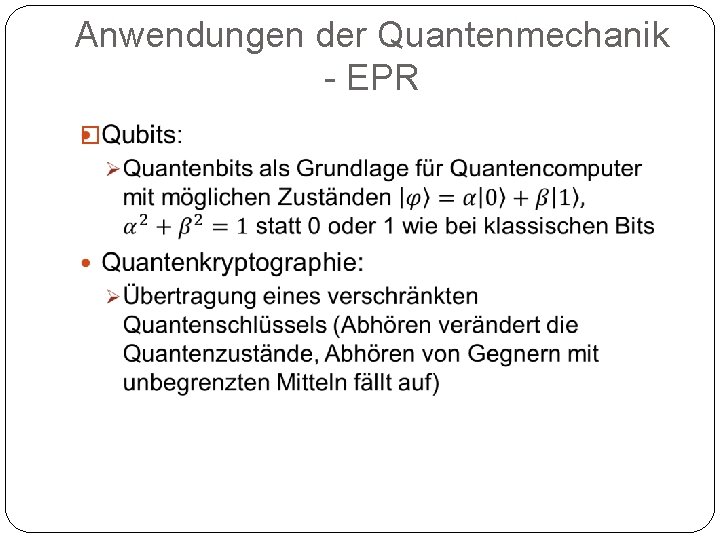 Anwendungen der Quantenmechanik - EPR � 